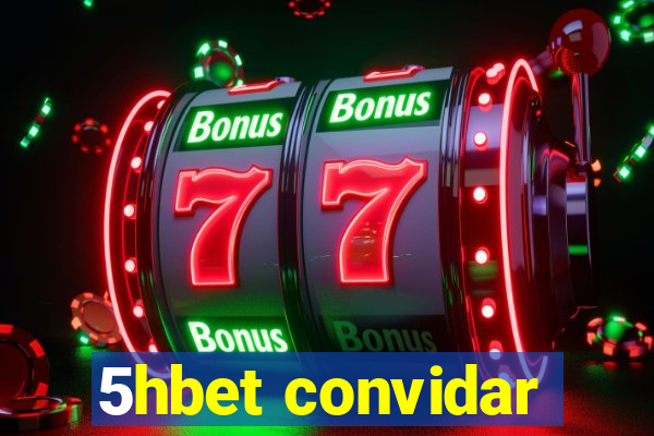 5hbet convidar